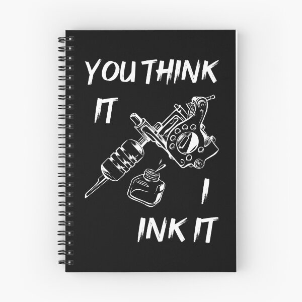 Item preview, Tattoo Artist - You Think It I Ink It I designed and sold by Lemon Pepper.