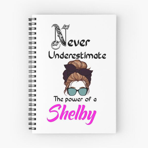 Item preview, Never underestimate the power of a Shelby designed and sold by Designs Of all kinds.