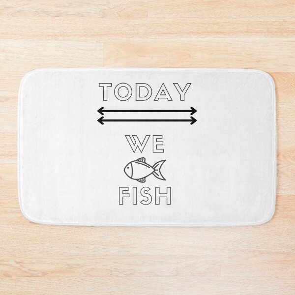 Item preview, Copy of TODAY WE FISH TODAY WE FISH designed and sold by 77ART.