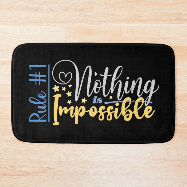 Item preview, Rule #1: Nothing Is Impossible (Dark) designed and sold by the-krisney-way.