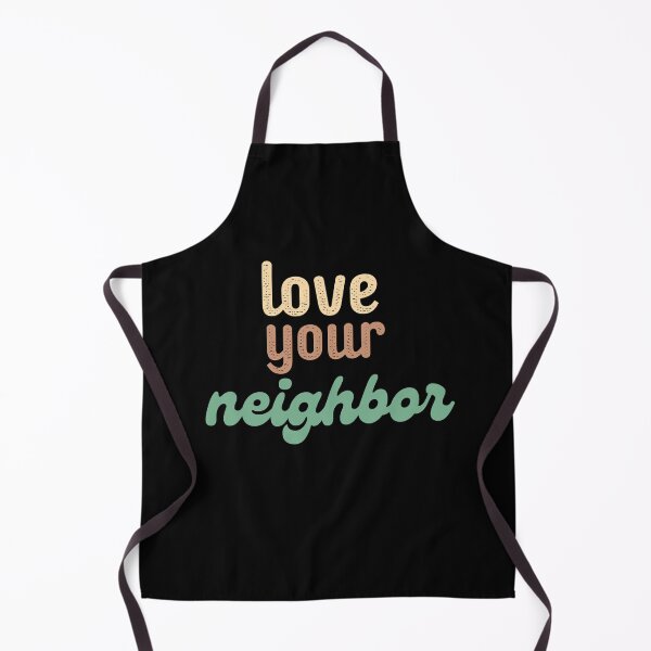 Item preview, Love Your Neighbor designed and sold by LU NA.