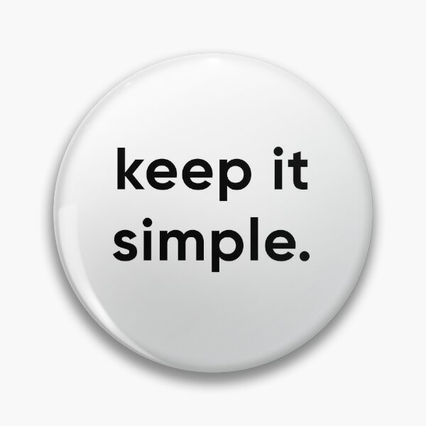 Item preview, Keep it Simple designed and sold by thekulturetribe.