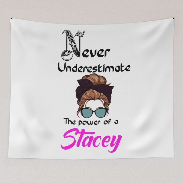 Item preview, Never underestimate the power of a Stacey designed and sold by Designs Of all kinds.