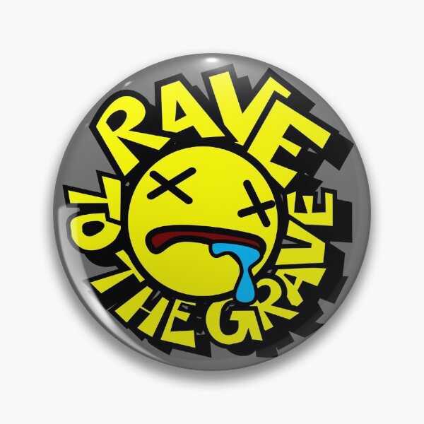 Item preview, Rave To The Grave designed and sold by OfficeShedInd.
