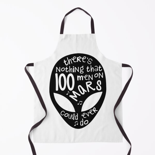 Item preview, There's Nothing That 100 Men On Mars Could Ever Do designed and sold by Martini-Four.