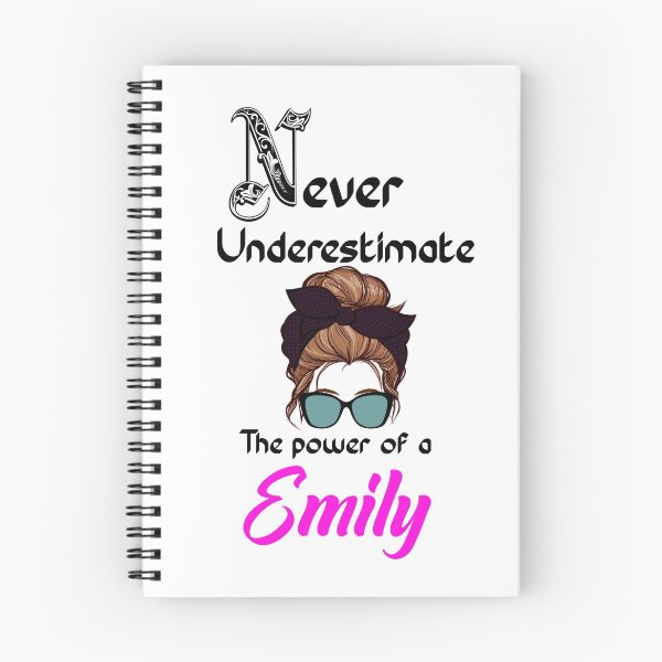 Item preview, Never underestimate the power of a Emily designed and sold by Designs Of all kinds.