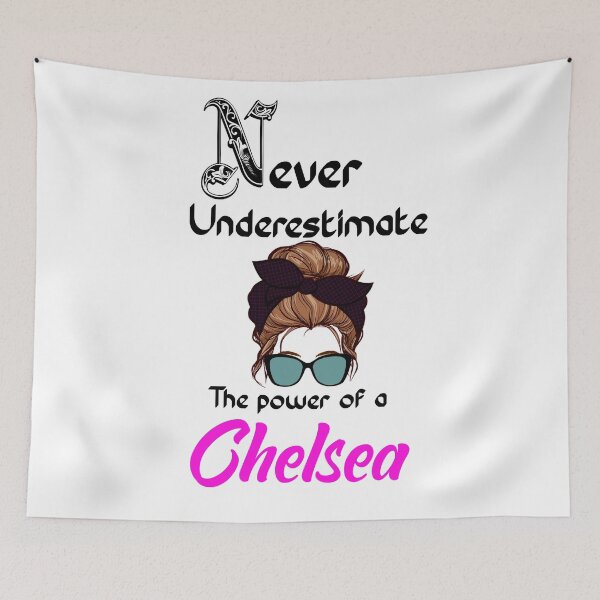 Item preview, Never underestimate the power of a Chelsea designed and sold by Designs Of all kinds.