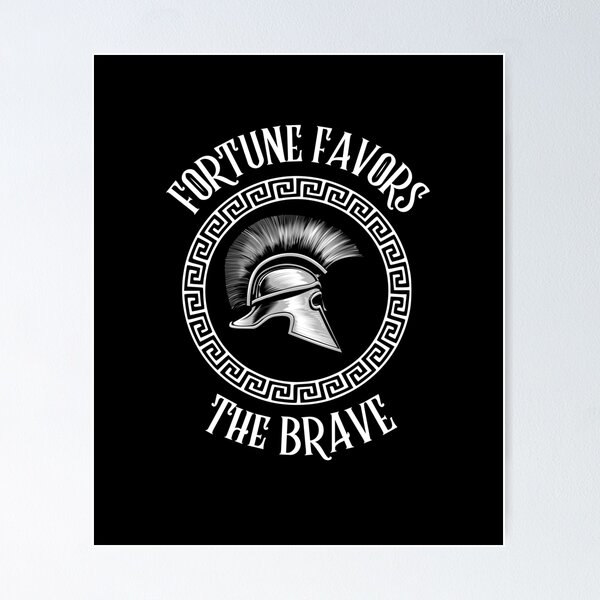 Fate Favors the Brave –