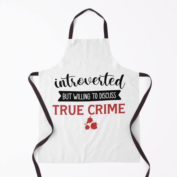 Item preview, Introverted but willing to discuss true crime designed and sold by SunnyAlloy.