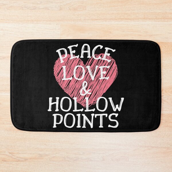 Item preview, Peace, Love, and Hollow Points designed and sold by SweetAndSpice.