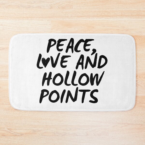 Item preview, Peace, Love, and Hollow Points designed and sold by SweetAndSpice.
