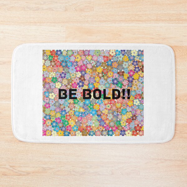 Item preview, Be Bold! designed and sold by C-Evolve.