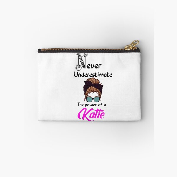 Item preview, Never underestimate the power of a Katie designed and sold by Designs Of all kinds.