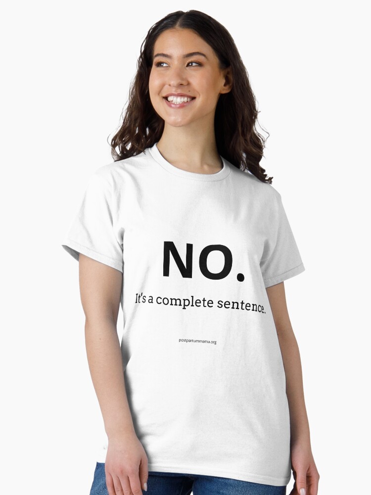 Thumbnail 2 of 7, Classic T-Shirt, No designed and sold by PostpartumMama.
