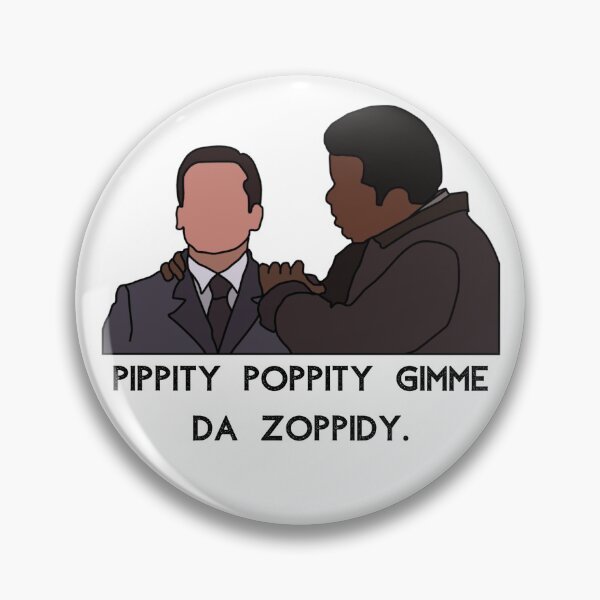 Item preview, Pippity Poppity Gimme Da Zoppidy. designed and sold by majesthetic.