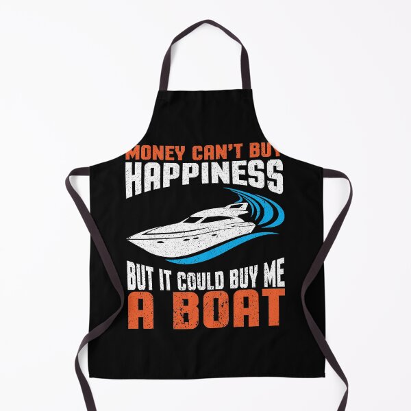 Item preview, Money Cant Buy Happiness, Funny Boat Apparel designed and sold by Zuepfelmuetzen.