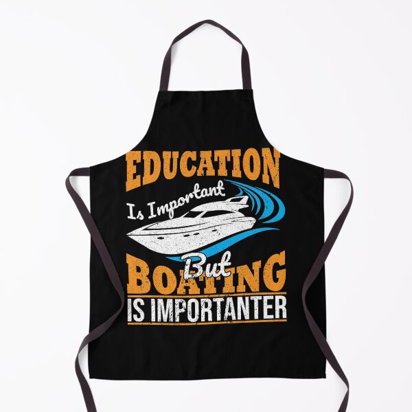 Item preview, Education Is Important But .. Funny Boating designed and sold by Zuepfelmuetzen.