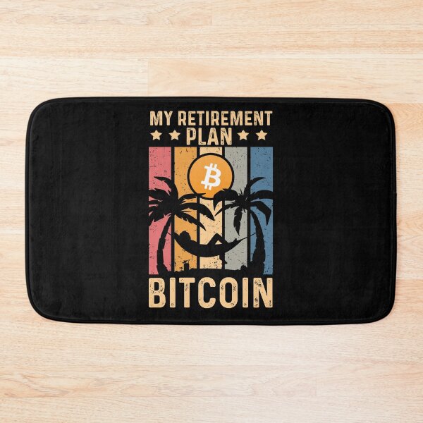 Item preview, My Retirement Plan Bitcoin designed and sold by ohmier.
