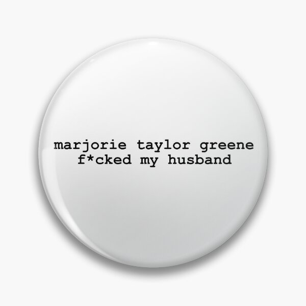 Item preview, marjorie taylor greene mtg slept with my husband designed and sold by cangurojoe.