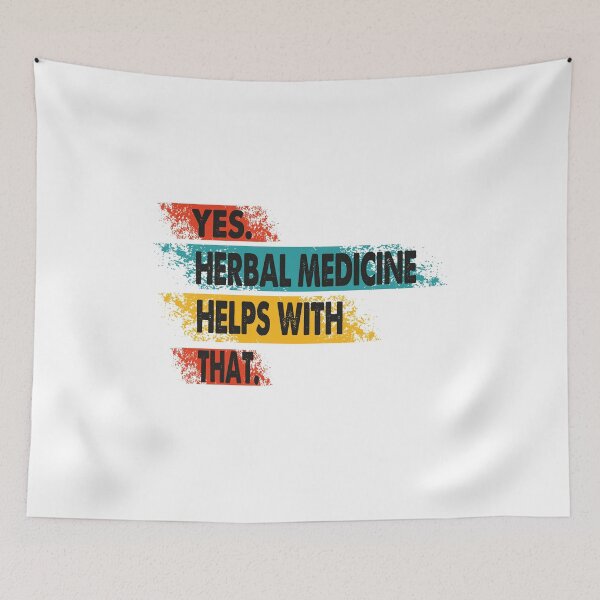 Item preview,  Yes Herbal Medicine Therapy Helps With That-Herbal Medicine Healing- Funny Gift Idea For Herbal Medicine Mom Lover designed and sold by Rassitni.