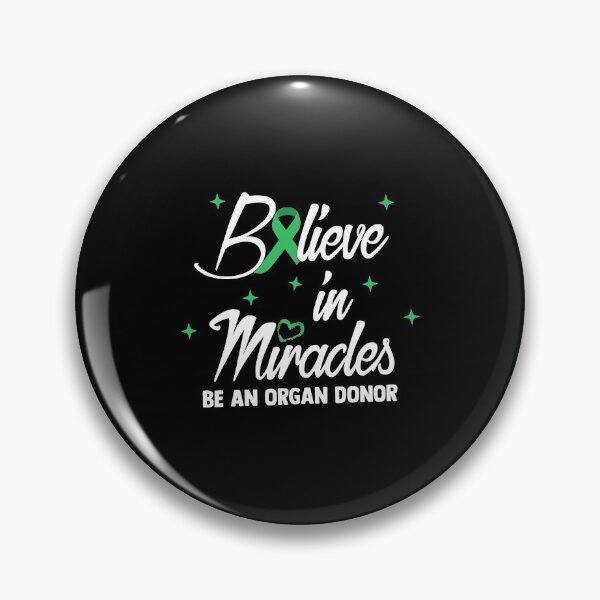 Item preview, Believe In Miracles Organ Donation Organ Donors Gift Ideas designed and sold by elamlakini.