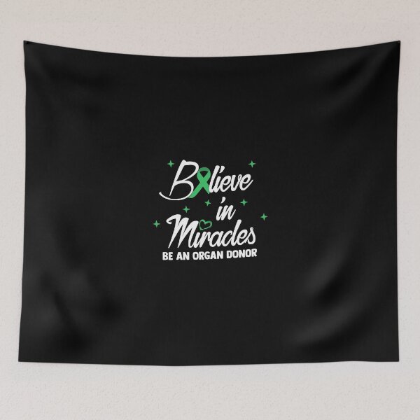 Item preview, Believe In Miracles Organ Donation Organ Donors Gift Ideas designed and sold by elamlakini.