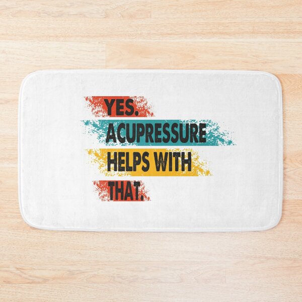 Item preview,  Yes Acupressure Therapy Helps With That-Funny Acupressure Doctor Saying- Traditional Therapy-Great Give For Acupressure Nurse designed and sold by Rassitni.