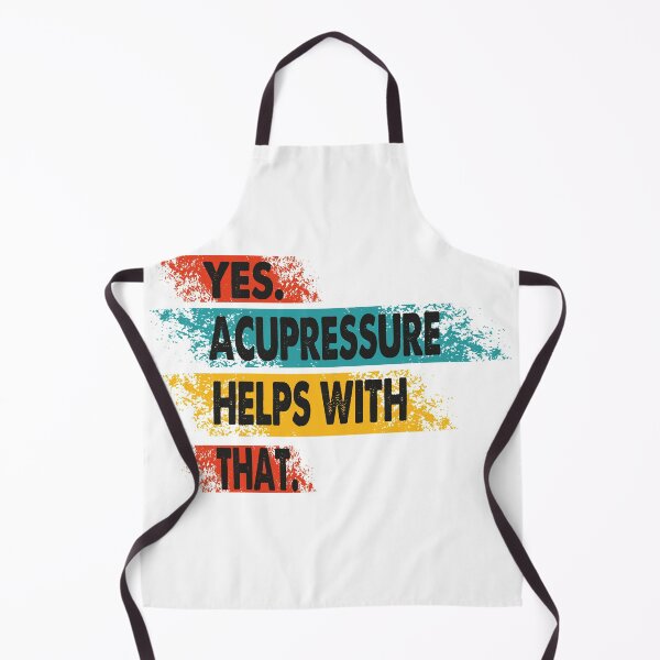 Item preview, Yes Acupressure Therapy Helps With That-Funny Acupressure Doctor Saying- Traditional Therapy-Great Give For Acupressure Nurse designed and sold by Rassitni.