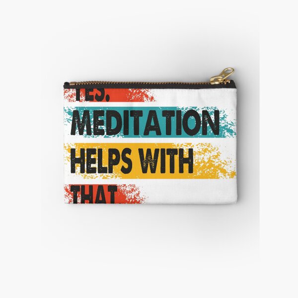 Item preview,  Yes Meditation Helps With That-Meditation Healing-Perfect Gift For People Who Believe In Meditation Heal designed and sold by Rassitni.