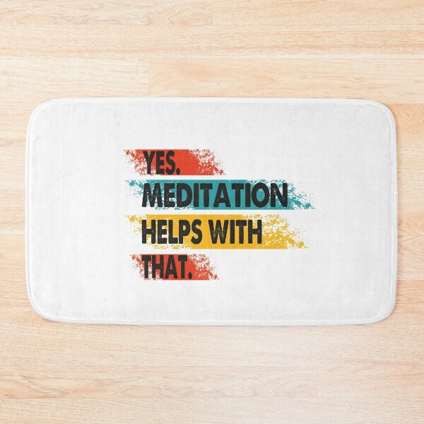 Item preview,  Yes Meditation Helps With That-Meditation Healing-Perfect Gift For People Who Believe In Meditation Heal designed and sold by Rassitni.