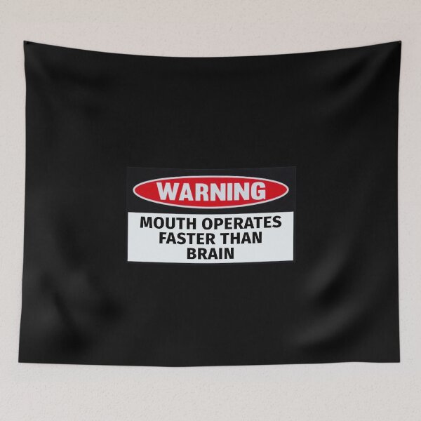 Item preview, Warning: Mouth Operates Faster Than Brain. designed and sold by T-ShirtGuy.