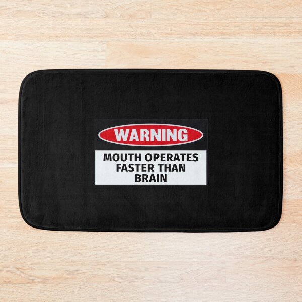 Item preview, Warning: Mouth Operates Faster Than Brain. designed and sold by T-ShirtGuy.