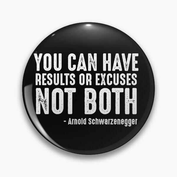 Item preview, You Can Have Results Or Excuses Not Both designed and sold by kjanedesigns.