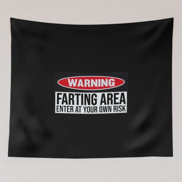 Item preview, Farting Area. Enter At Your Own Risk designed and sold by T-ShirtGuy.