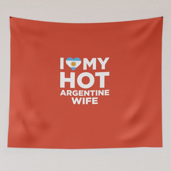 Item preview, I Love My Hot Argentine Wife designed and sold by AlwaysAwesome.