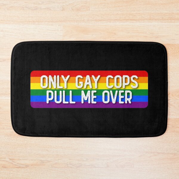 Item preview, Only Gay Cops Pull Me Over designed and sold by Sour Soul.