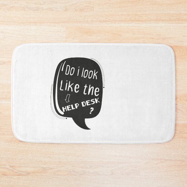 Item preview, Do i look like the Help Desk ? designed and sold by e-z4k.