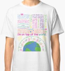 On Top Of The World (2) Classic T-Shirt