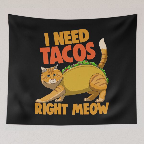 Item preview, I Need Tacos Right Meow designed and sold by Bendthetrend.