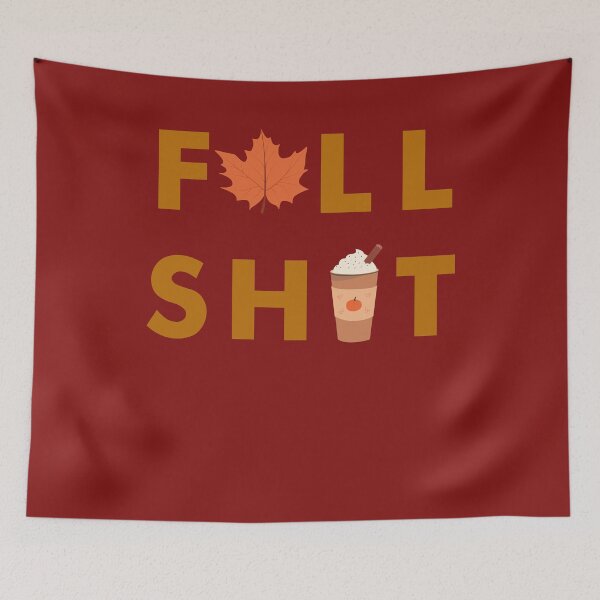 Item preview, Fall Shit designed and sold by RunThatApparel.