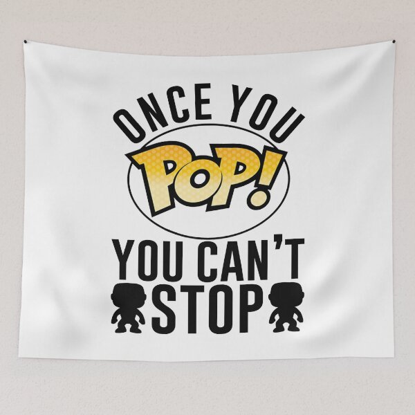 Item preview, Once You POP You Can't Stop Funko Pop Collecting designed and sold by DamnGoodDesign.