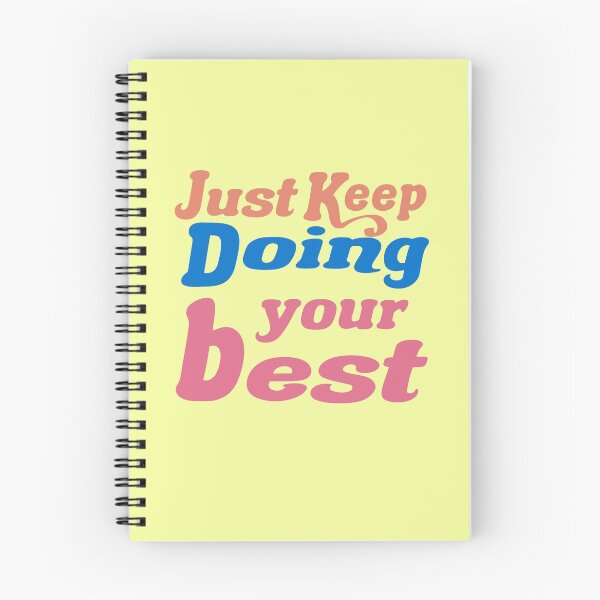 Item preview, Just keep doing your best designed and sold by nostaorga.