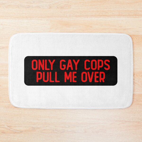 Item preview, Only Gay Cops Pull Me Over Funny Biker designed and sold by Sour Soul.