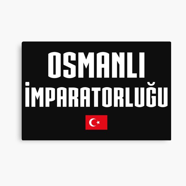 Ottoman Empire Canvas Prints Redbubble