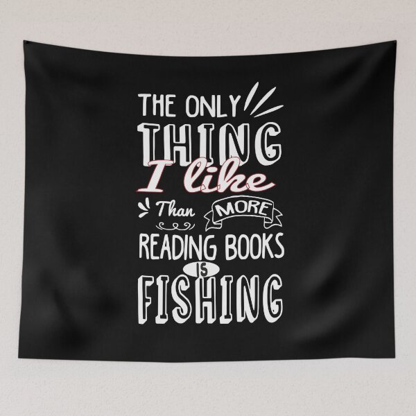 Item preview, The Only Thing I Like More Than Reading Books Is Fishing- Funny Saying-Fishing Day-Fisher Mom-Funny Gift For Fishers designed and sold by Rassitni.