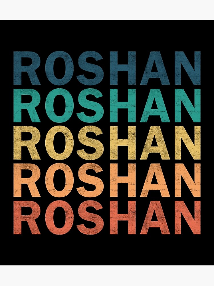 Roshan Name T Shirt Roshan Vintage Retro Roshan Name Gift Item