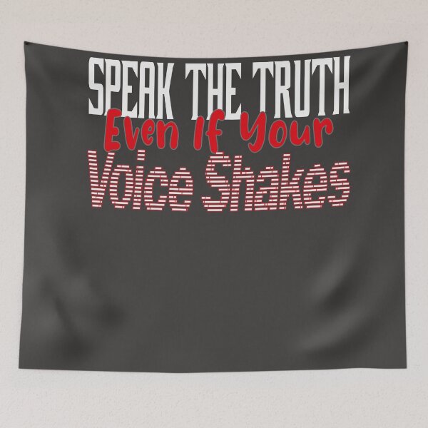 Item preview, Inspirational Quotes : Speak  the truth, even if your voice shakes. designed and sold by Yassineenns.