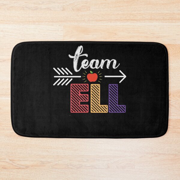 Item preview, Back To School Teacher Students Gift - Team ELL designed and sold by abcxyzsma.