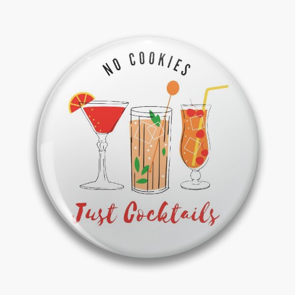 Item preview, No Cookies Just Cocktails designed and sold by Qarhmau.