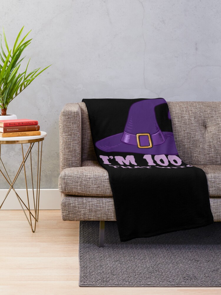 I M 100 THAT WITCH Throw Blanket